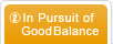 In Pursuit of Good Balance