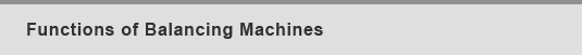 Functions of Balancing Machines