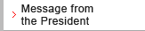 Message from the President