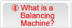 What is a balancing machine?