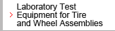 Laboratory test equipment for tire and wheel assemblies