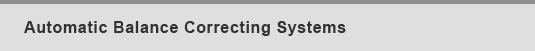 Automatic Balance Correcting Systems 